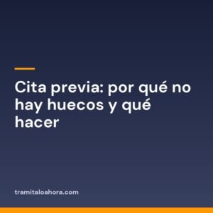 Cita previa: por qué no hay huecos y qué hacer